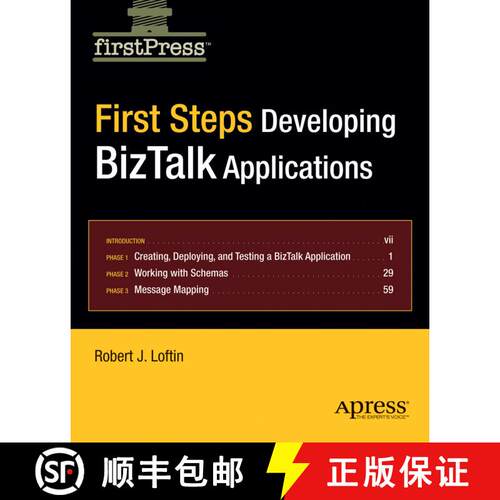 【3-4周达】First Steps : Developing BizTalk Applications (1st ed.) [9781590598498]