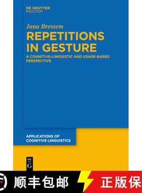 【3-4周达】Repetitions in Gesture: A Cognitive-Linguistic and Usage-Based Perspective [9783110697728]