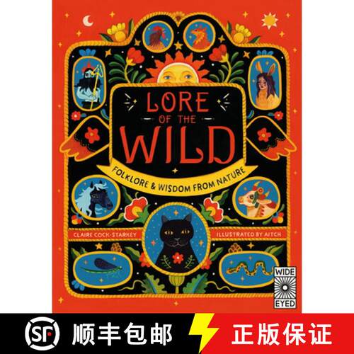 【3-4周达】精装 Lore of the Wild : Folklore and Wisdom from Nature [9780711260696]