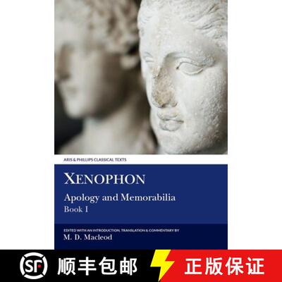 【3-4周达】Xenophon: Apology and Memorabilia I [9780856687129]