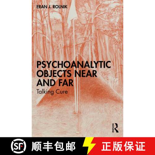 【3-4周达】Psychoanalytic Objects Near and Far: Talking Cure [9781032866499]
