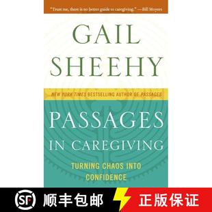 【3-4周达】Passages in Caregiving: Turning Chaos into Confidence [9780061661211]