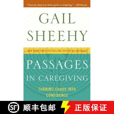 【3-4周达】Passages in Caregiving: Turning Chaos into Confidence [9780061661211]