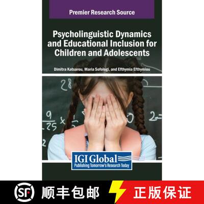 【3-4周达】精装 Psycholinguistic Dynamics and Educational Inclusion for Children and Adolescents [9798369389317]