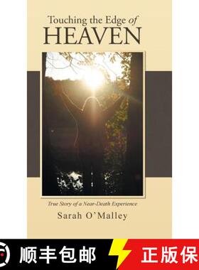 【3-4周达】Touching the Edge of Heaven: True Story of a Near-Death Experience [9781490859248]