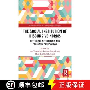 Social Discursive The Pragmatic 9781032012971 and Institution 4周达 Historical Norms Perspe... Naturalistic