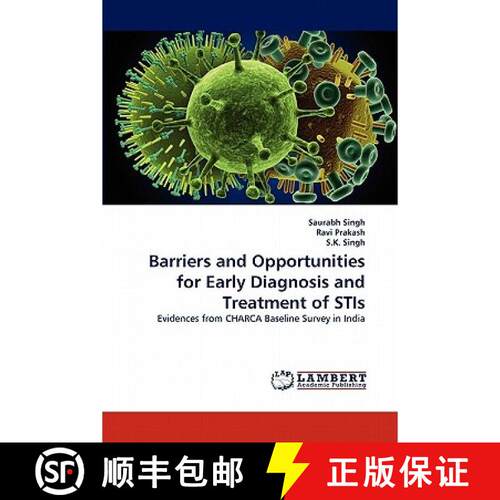 【3-4周达】Barriers and Opportunities for Early Diagnosis and Treatment of Stis [9783838387581]