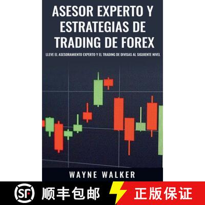 【3-4周达】Asesor Experto y Estrategias de Trading de Forex [9798201461607]