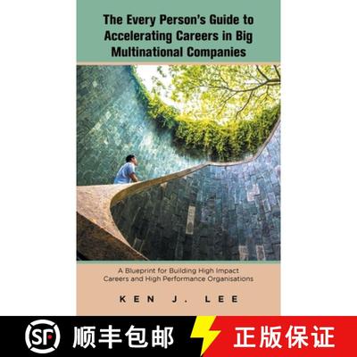 【3-4周达】Every Person's Guide to Accelerating Careers in Big Multinational Companies: A Blueprint f... [9781543768732]