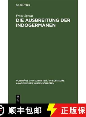 预订 Die Ausbreitung der Indogermanen [9783111205533]