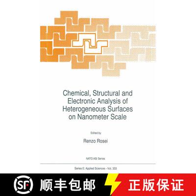 【3-4周达】精装 Chemical, Structural and Electronic Analysis of Heterogenous Surfaces on Nanometer Sc... [9780792344896]