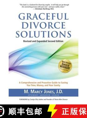 【3-4周达】Graceful Divorce Solutions: A Comprehensive and Proactive Guide to Saving You Time, Money,... [9781452596259]