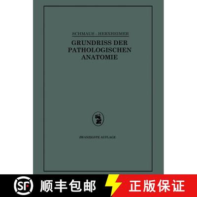 【3-4周达】Grundriss der Pathologischen Anatomie (20. Auflage 1932) (20. Auflage 1932) [9783642898389]