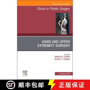 Plastic Issue and Extremity 9780443131554 Hand Upper Surgery Clinics Volume 4周达