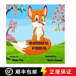 The Mysterious Fox 9781387477630 Freddie 4周达 Tail