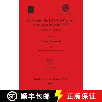 【3-4周达】Papers from the European Association of Archaeologists Third Annual Meeting at Ravenna 199... [9780860548966]