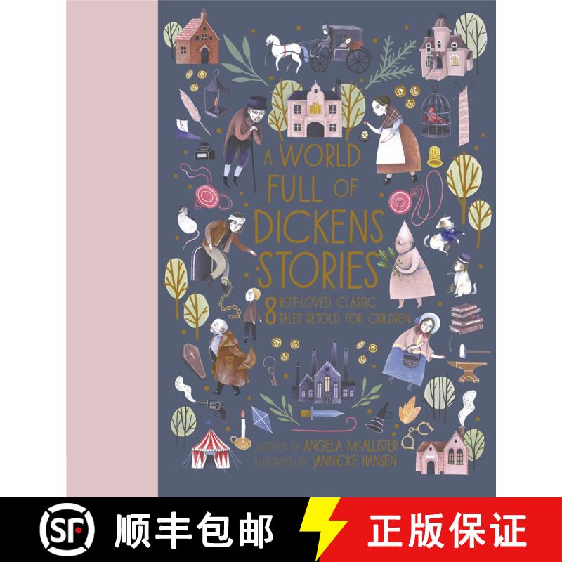 【3-4周达】A World Full of Dickens Stories : 8 best-loved classic tales retold for children [9780711247710]