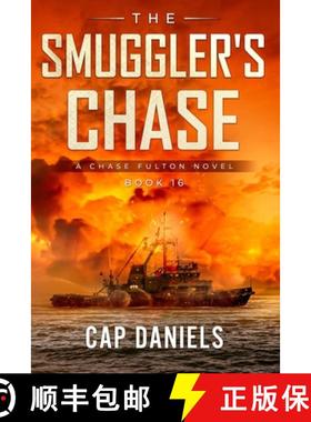 【3-4周达】The Smuggler's Chase: A Chase Fulton Novel [9781951021306]