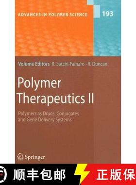 【3-4周达】Polymer Therapeutics II : Polymers as Drugs, Conjugates and Gene Delivery Sytems [9783540292111]