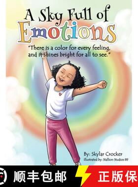 【3-4周达】A Sky Full of Emotions: There is a color for every feeling, and it shines bright for all t... [9781087969770]