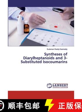 预订 Syntheses of Diarylheptanoids and 3-Substituted Isocoumarins [9786202079860]