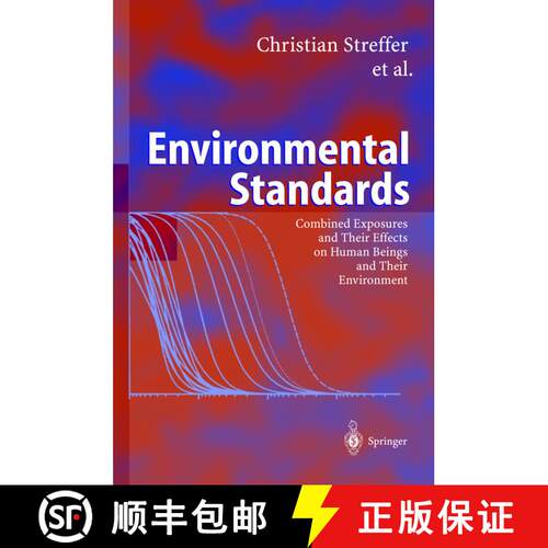 【3-4周达】精装 Environmental Standards : Combined Exposures and Their Effects on Human Beings and Th... [9783540440970]