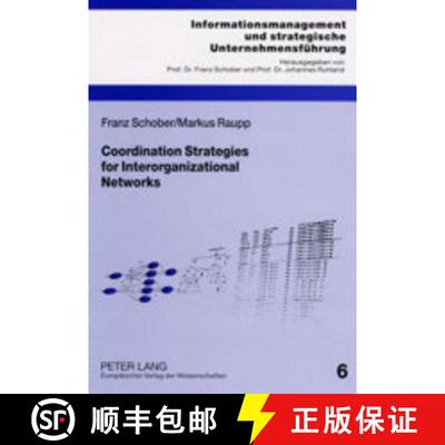 预订 Coordination Strategies for Interorganizational Networks : A Strategic Framework Based on Networ... [9783631512302]