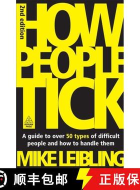 【3-4周达】How People Tick: A Guide to Over 50 Types of Difficult People and How to Handle Them [9780749454593]