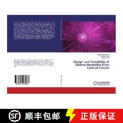 预订 Design and Testability of Diverse Reversible Error Control Circuits [9786202015080]