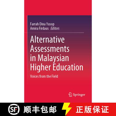 【3-4周达】Alternative Assessments in Malaysian Higher Education : Voices from the Field [9789811672309]