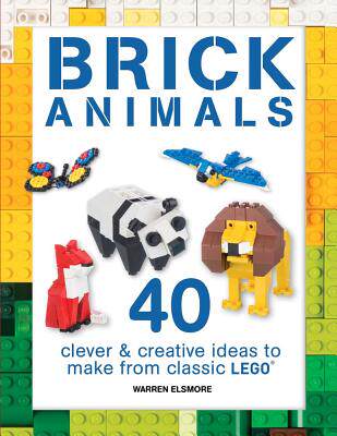 预订 Brick Animals: 40 Clever & Creative Ideas to Make from Classic Lego [9781438008806]怎么样,好用不?