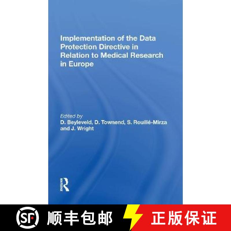 【3-4周达】Implementation of the Data Protection Directive in Relation to Medical Research in Europe [9780815389644]