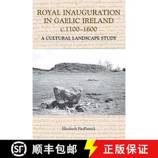 Cultural Inauguration Gaelic Landscape 9781843830900 C.1100 Ireland 1600 4周达 Royal Study