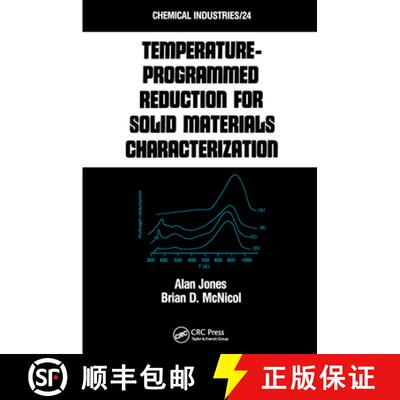 【3-4周达】Temperature-Programmed Reduction for Solid Materials Characterization [9780367451592]