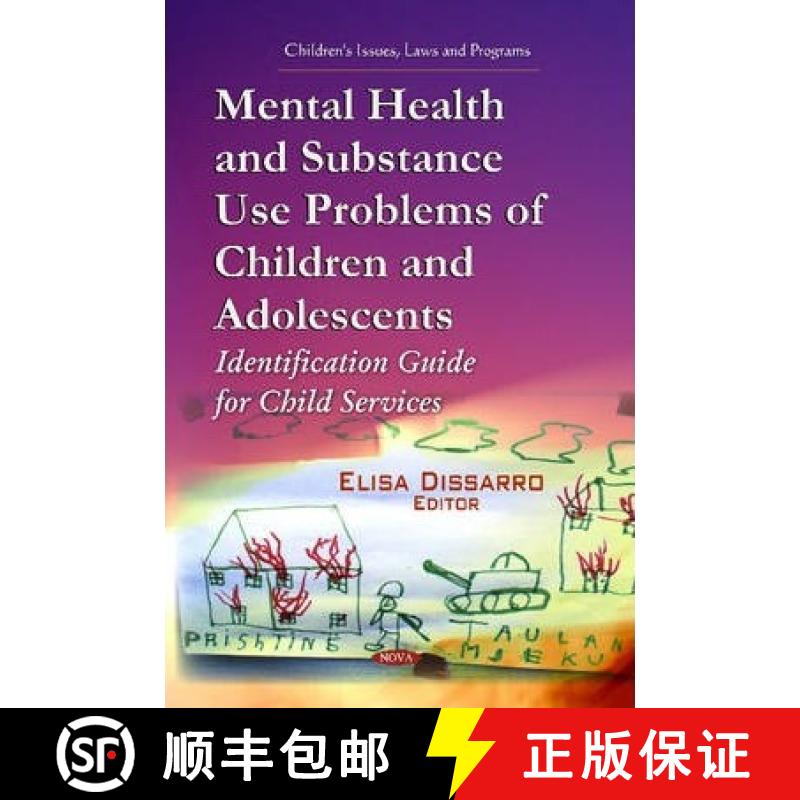 【3-4周达】Mental Health and Substance Use Problems of Children and Adolescents: Identification Guide... [9781628086980]