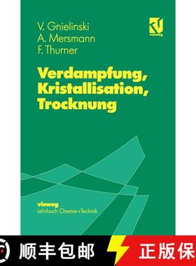 【3-4周达】Verdampfung, Kristallisation, Trocknung [9783540670643]