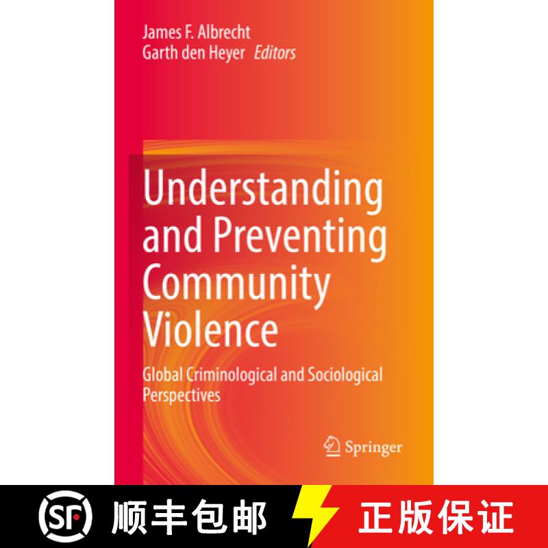 【3-4周达】Understanding and Preventing Community Violence : Global Criminological and Sociological P... [9783031050770]