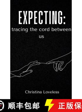 预订 Expecting: tracing the cord between us [9789363313477]