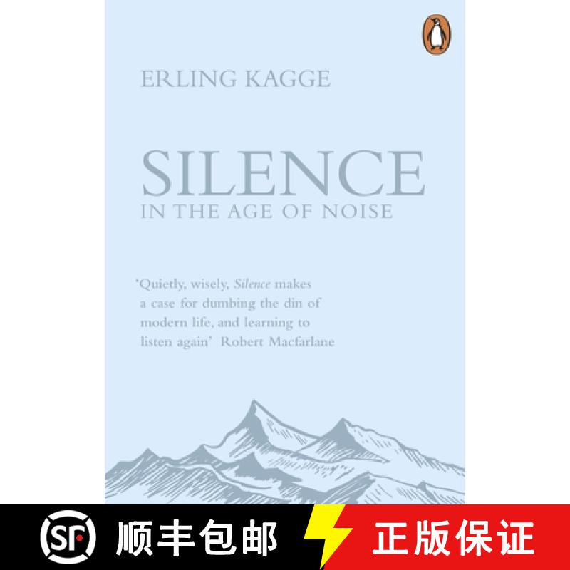 【4周达】安静：在嘈杂的时代 Silence : In the Age of Noise [9780241309889]