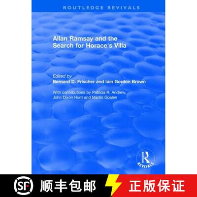 【3-4周达】Allan Ramsay and the Search for Horace's Villa [9781138733275]