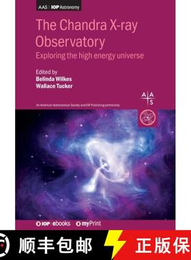 【3-4周达】The Chandra X-ray Observatory : Exploring the high energy universe [9780750321648]