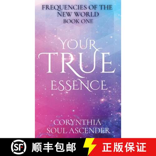 【3-4周达】Your True Essence: Channeled Wisdom of the 5th Dimension [9798988228011]