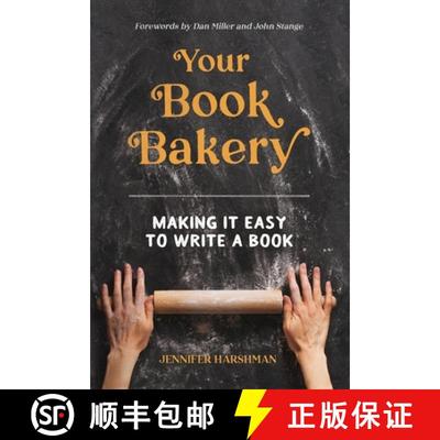 【3-4周达】Your Book Bakery: Making it easy to write a book [9781950721252]
