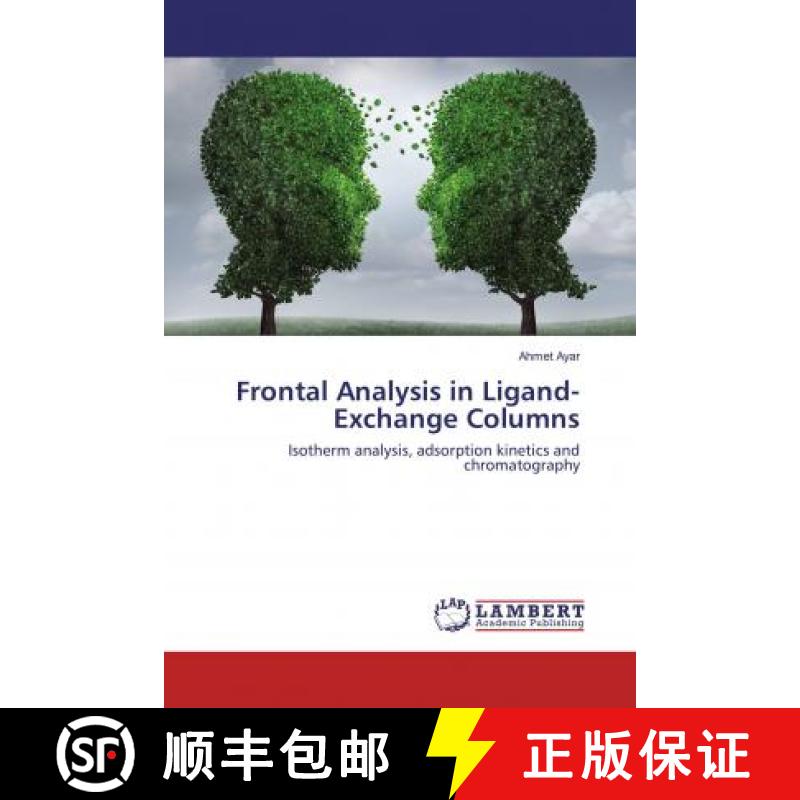 预订 Frontal Analysis in Ligand-Exchange Columns [9786137432389]