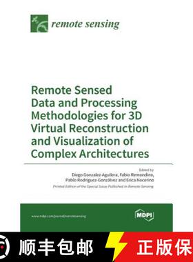 【3-4周达】Remote Sensed Data and Processing Methodologies for 3D Virtual Reconstruction and Visualiz... [9783038422372]