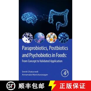 【3-4周达】Paraprobiotics, Postbiotics and Psychobiotics in Foods: From Concept to Validated Application [9780443331169]