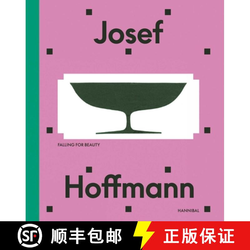 【3-4周达】Josef Hoffmann : Falling for Beauty [9789464666779]