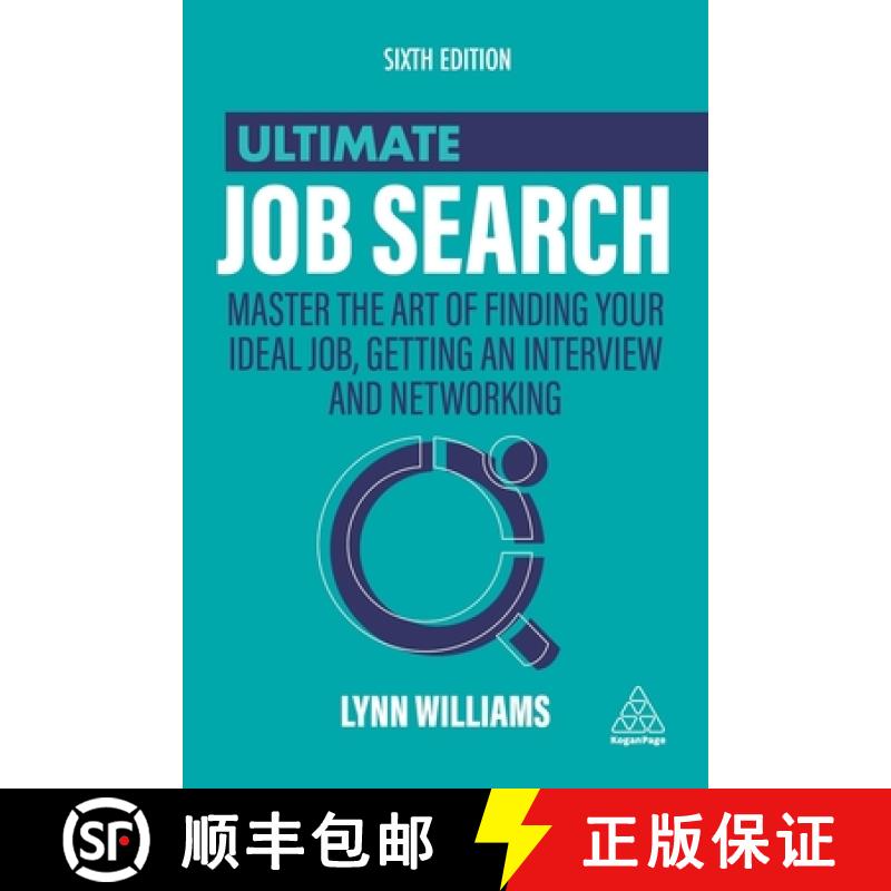 【4周达】Ultimate Job Search: Master the Art of Finding Your Ideal Job, Getting an Interview and Netw... [9781398602199]