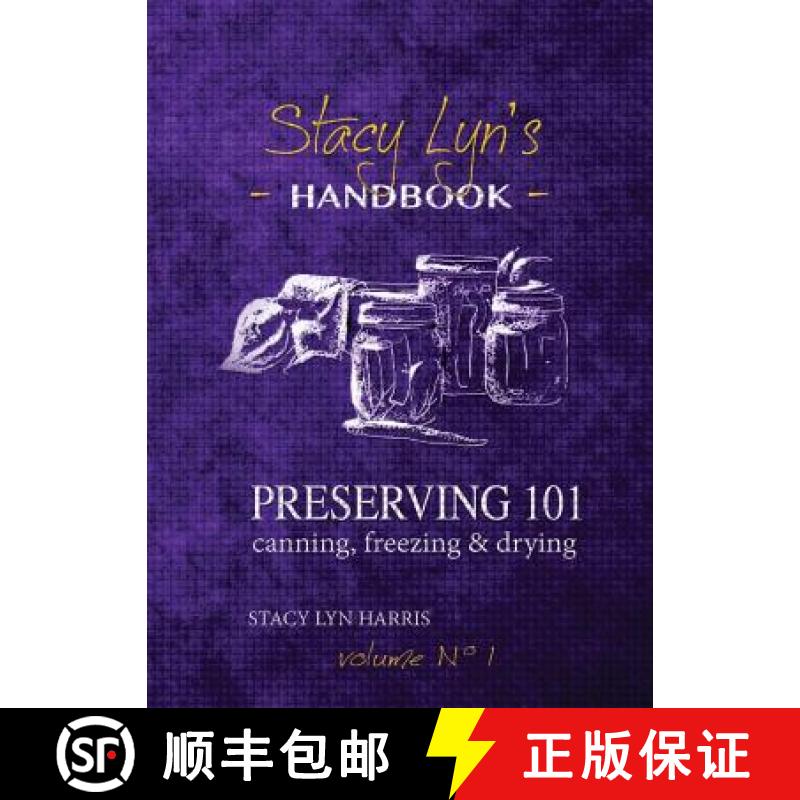 【3-4周达】Preserving 101: Canning, Freezing & Drying [9780983879947]