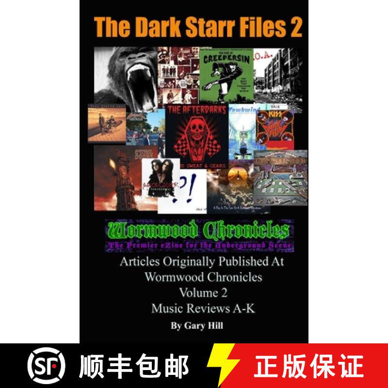 【3-4周达】The Dark Starr Files 2: Articles Originally Published At Wormwood Chronicles Volume 2: The... [9780359393190]